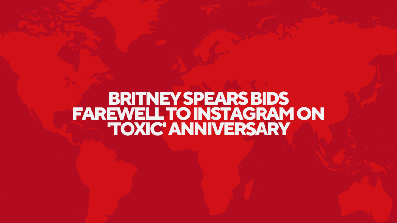 Britney Spears Bids Farewell to Instagram on 'Toxic' Anniversary