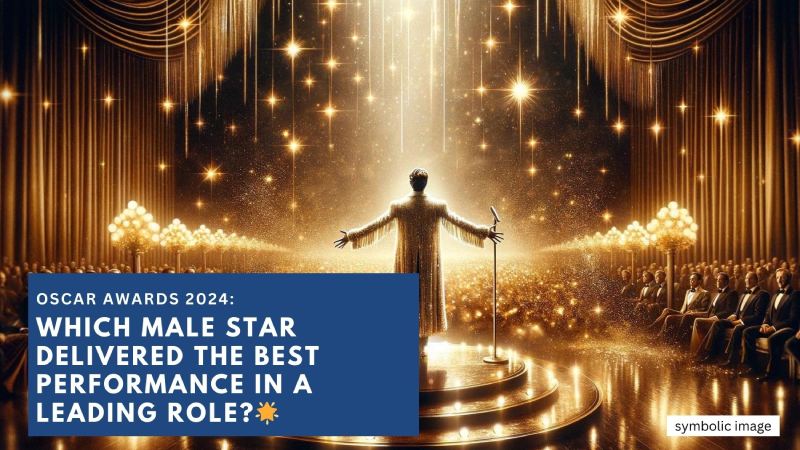 Oscar Awards : Which male star delivered the best performance in a leading role?