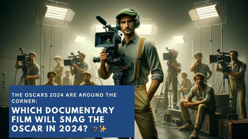 The Oscars: Which documentary film will snag the Oscar?