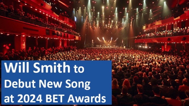 Will Smith to Debut New Song BET Awards